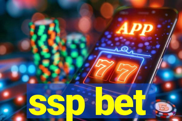 ssp bet